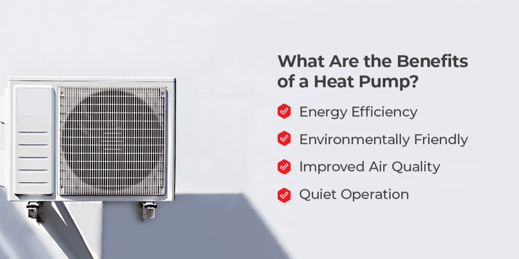 What Are the Benefits of a Heat Pump?